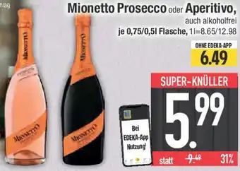 E-Center Mionetto Prosecco oder Aperitivo Angebot