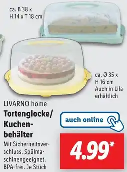 Lidl LIVARNO home Tortenglocke/ Kuchenbehälter Angebot