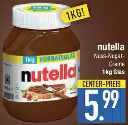 E-Center Nutella Nuss-Nugat Creme Angebot