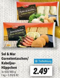 Lidl Sol & Mar Garnelentaschen/ Kabeljau-Häppchen Angebot