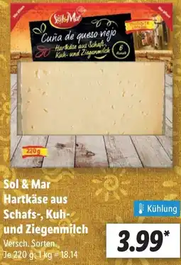 Lidl Sol & Mar Hartkäse aus Schafs-, Kuh- und Ziegenmilch Angebot