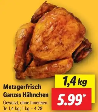 Lidl Metzgerfrisch Ganzes Hähnchen Angebot