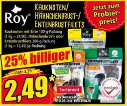 Norma Roy kauknoten/ hähnchenbrust-/ entenbrustfilets Angebot