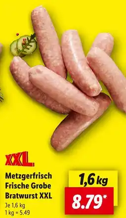 Lidl Xxl metzgerfrisch frische grobe bratwurst xxl Angebot