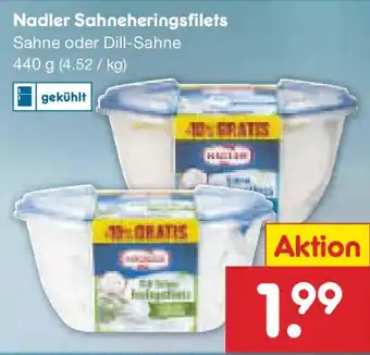 Netto Marken-Discount Nadler Sahneheringsfilets Angebot