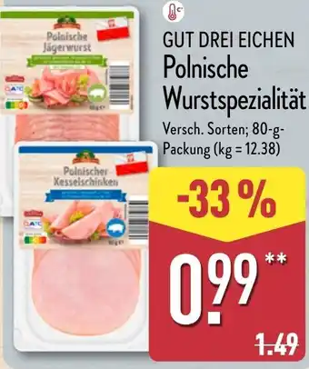 Aldi Nord GUT DREI EICHEN Polnische Wurstspezialität Angebot