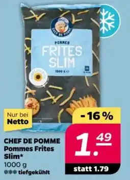 NETTO CHEF DE POMME Pommes Frites Slim Angebot