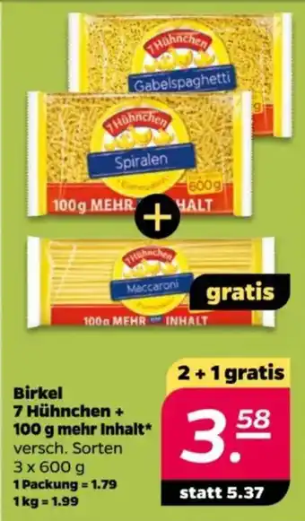 NETTO Birkel 7 Hühnchen + 100 g mehr 100 MEHR INHALT Angebot