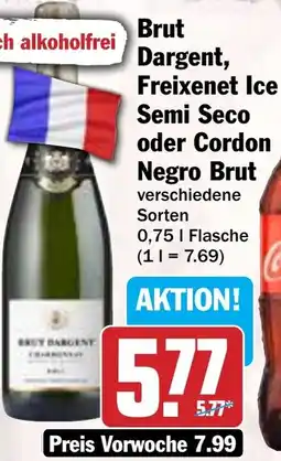 Hit Brut Dargent, Freixenet Ice Semi Seco oder Cordon Negro Brut Angebot