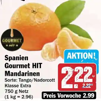 Hit Spanien Gourmet HIT Mandarinen Angebot