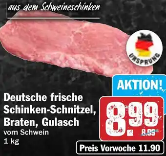 Hit Deutsche frische Schinken-Schnitzel, Braten, Gulasch Angebot