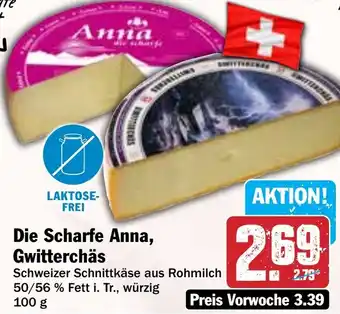 Hit Die Scharfe Anna, Gwitterchäs Angebot