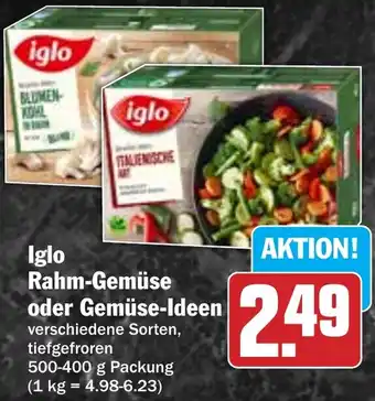 Hit Iglo Rahm-Gemüse oder Gemüse-Ideen Angebot