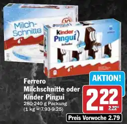 Hit Ferrero Milchschnitte oder Kinder Pingui Angebot