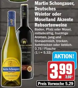 Hit Martin Schongauer, Deutsches Weintor oder Moselland Akzente Rebsortenweine Angebot