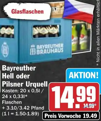 Hit Bayreuther Hell oder Pilsner Urquell Angebot