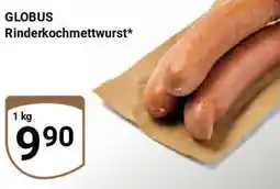 Globus GLOBUS Rinderkochmettwurst Angebot