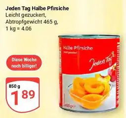 Globus Jeden Tag Halbe Pfirsiche Angebot