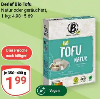 Globus Berief Bio Tofu Angebot