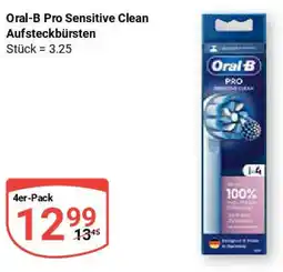 Globus Oral-B Pro Sensitive Clean Aufsteckbürsten Angebot