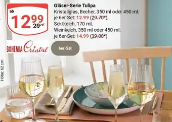 Globus Gläser-Serie Tulipa BOHEMIA Cristal Angebot