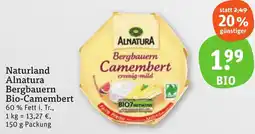 tegut Naturland Alnatura Bergbauern Bio-Camembert Angebot