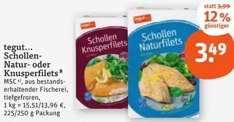 tegut tegut Schollen Natur oder Knusperfilets Angebot