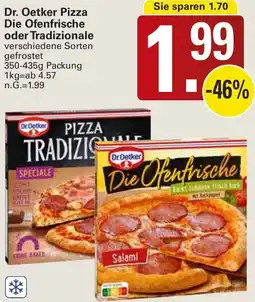 WEZ Dr. Oetker Pizza Die Ofenfrische oder Tradizionale Angebot