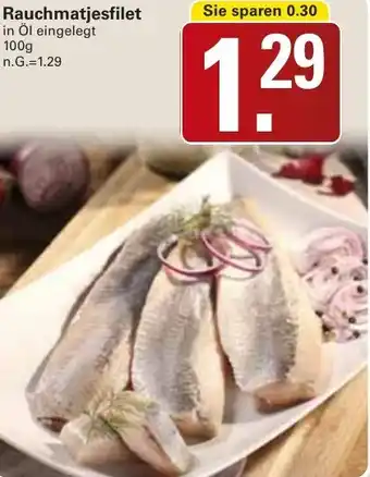 WEZ Rauchmatjesfilet Angebot