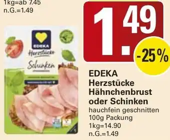 WEZ EDEKA Herzstücke Hähnchenbrust oder Schinken Angebot