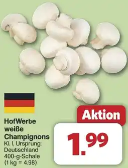 Famila Nord West HofWerte weiße Champignons Angebot