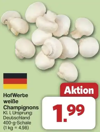 Famila Nord West HofWerte weiße Champignons Angebot