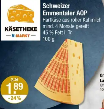 V Markt Schweizer Emmentaler AOP Angebot