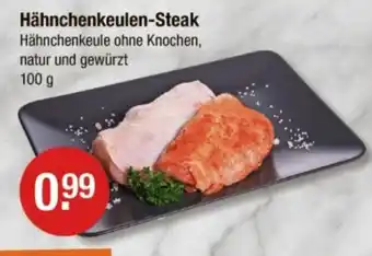 V Markt Hähnchenkeulen-Steak Angebot