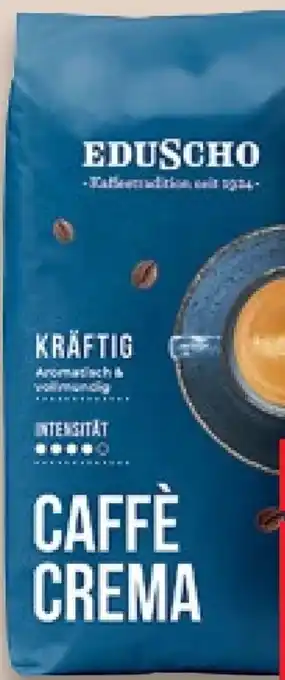Kaufland Eduscho Kaffee Caffè Crema Kräftig Angebot