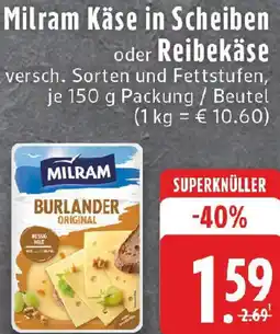 Edeka Milram Käse in Scheiben oder Reibekäse Angebot