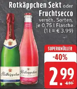 Edeka Rotkäppchen Sekt oder Fruchtsecco Angebot