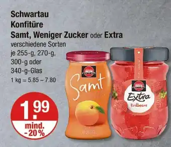 V Markt Schwartau konfitüre samt, weniger zucker oder extra Angebot