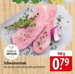 Famila Nord Ost FAMILA EMPFEHLUNG Schweinesteak Angebot