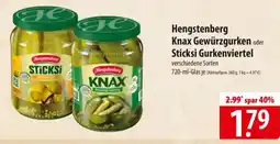 Famila Nord Ost Hengstenberg Knax Gewürzgurken oder Sticksi Gurkenviertel Angebot