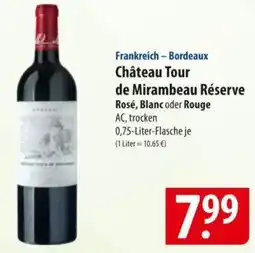 Famila Nord Ost Frankreich - Bordeaux Château Tour de Mirambeau Réserve Rosé, Blanc oder Rouge Angebot