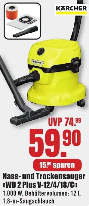 B1 Discount Baumarkt KÄRCHER Nass- und Trockensauger WD 2 Plus V-12/4/18/C Angebot