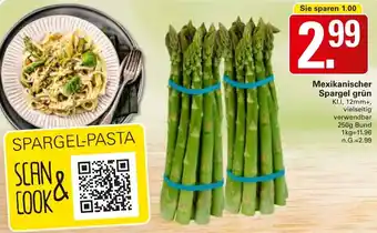 WEZ Mexikanischer Spargel grün Angebot