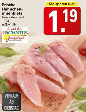 WEZ SCHMITZ Frische Hähncheninnenfilets Angebot