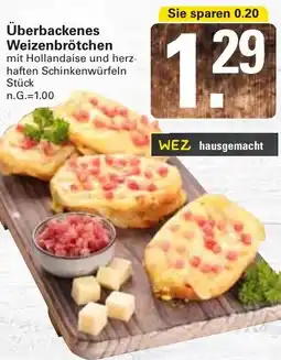 WEZ Überbackenes Weizenbrötchen Angebot