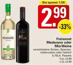 WEZ Freixenet Mederano oder Mia Weine Angebot