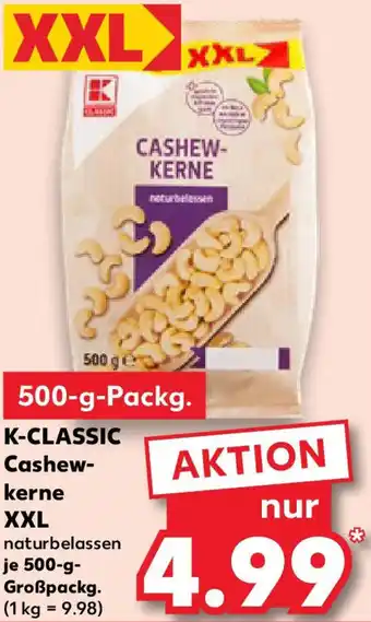 Kaufland K-CLASSIC Cashewkerne XXL Angebot