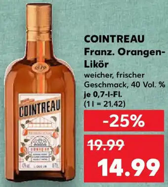 Kaufland COINTREAU Franz. Orangen Likör Angebot