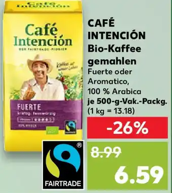 Kaufland CAFÉ INTENCIÓN Bio-Kaffee gemahlen Angebot