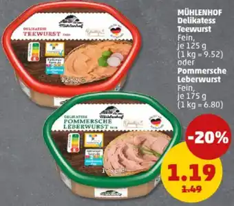 PENNY MÜHLENHOF Delikatess Teewurst oder Pommersche Leberwurst Fein Angebot